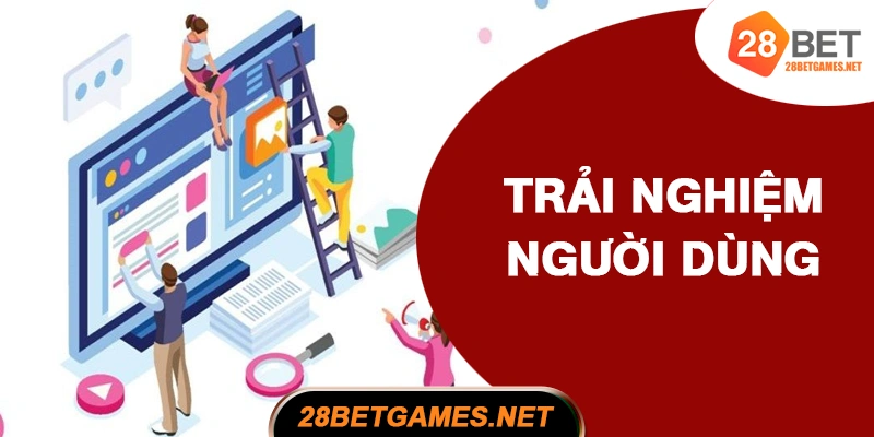 Cải thiện trải nghiệm người chơi Cải thiện trải nghiệm người chơi
